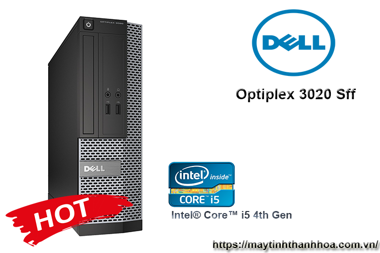 Máy tính để bàn Dell Optiplex 3020sff cũ giá rẻ